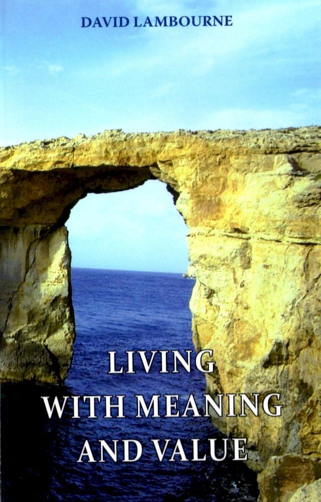  Livng with Meaning and Value(Kobo/電子書)