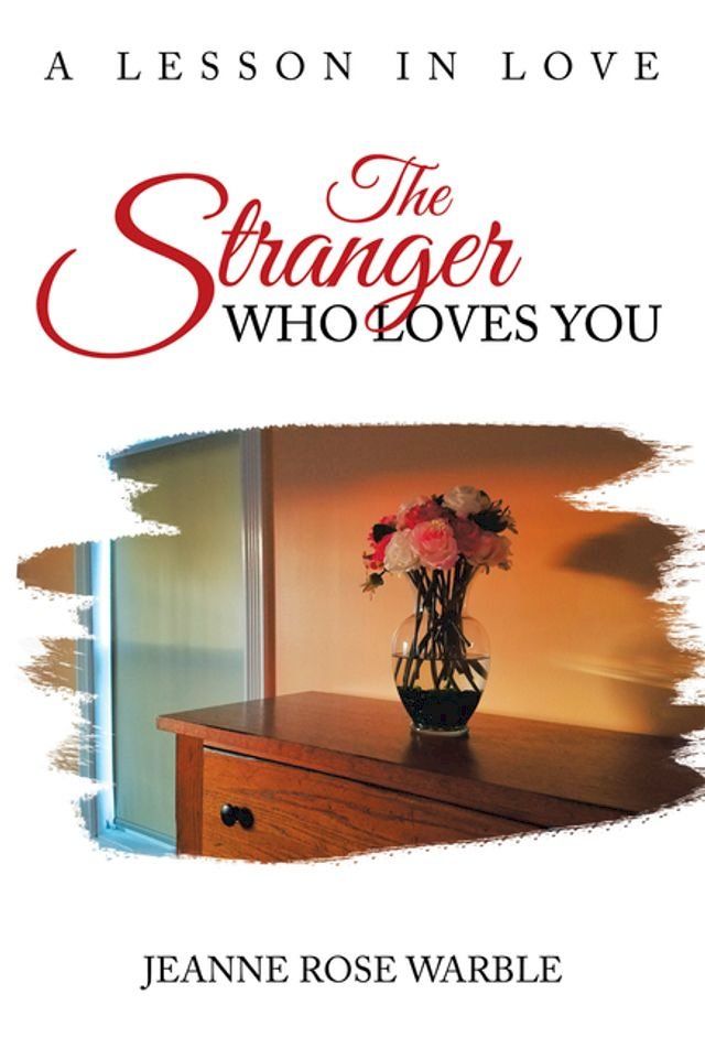  The Stranger Who Loves You(Kobo/電子書)