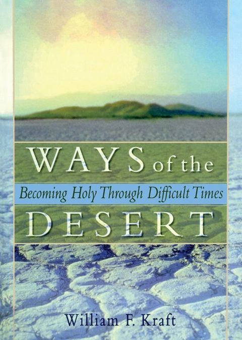 Ways of the Desert(Kobo/電子書)