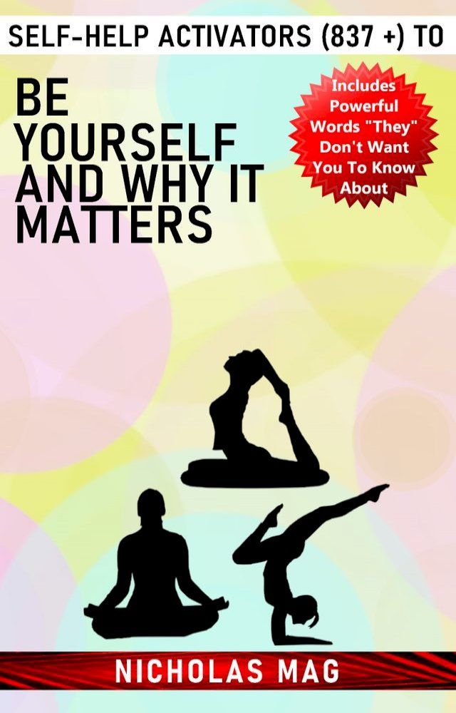  Self-help Activators (837 +) to Be Yourself and Why It Matters(Kobo/電子書)