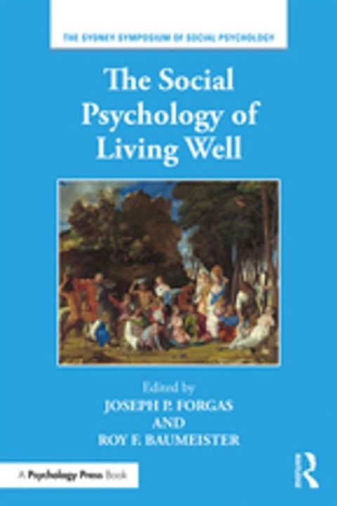 The Social Psychology of Living Well(Kobo/電子書)