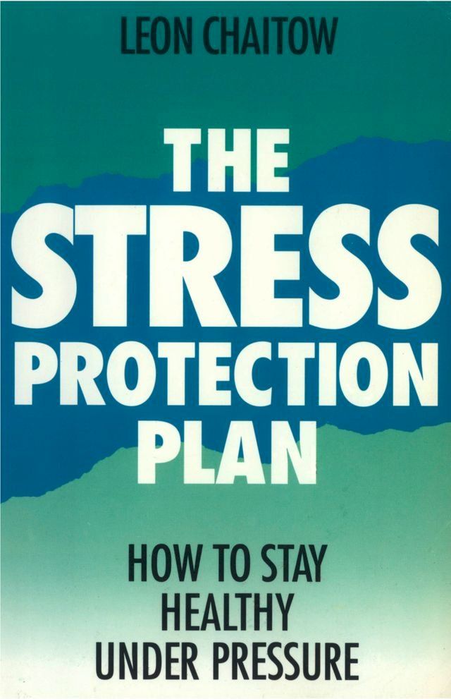  The Stress Protection Plan(Kobo/電子書)