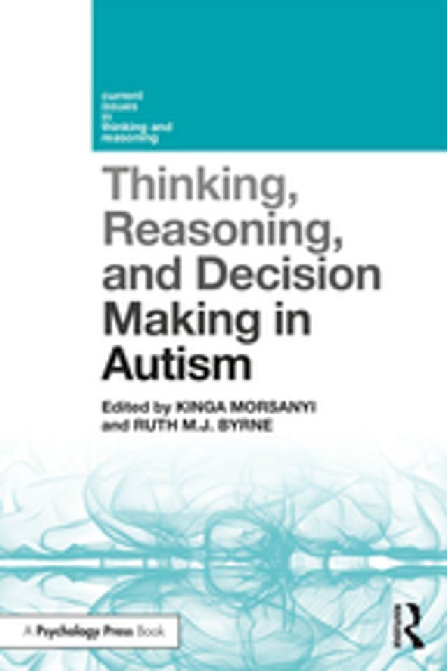  Thinking, Reasoning, and Decision Making in Autism(Kobo/電子書)