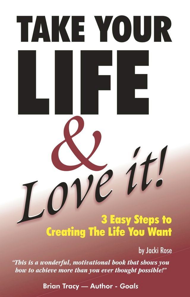  Take Your Life & Love It!(Kobo/電子書)