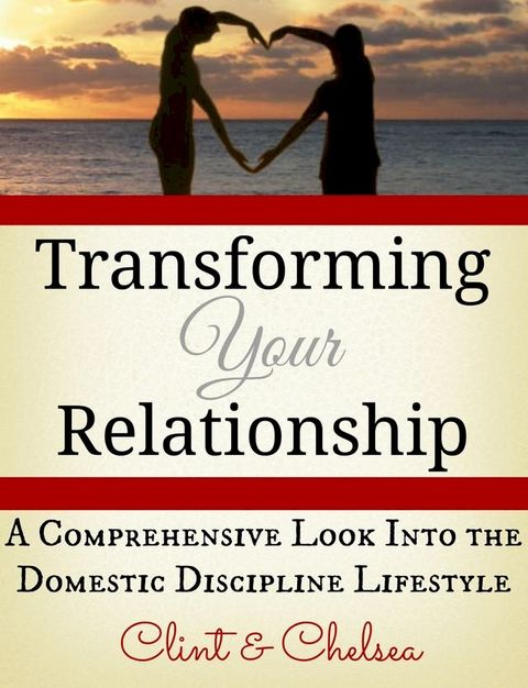 Transforming Your Relationship(Kobo/電子書)