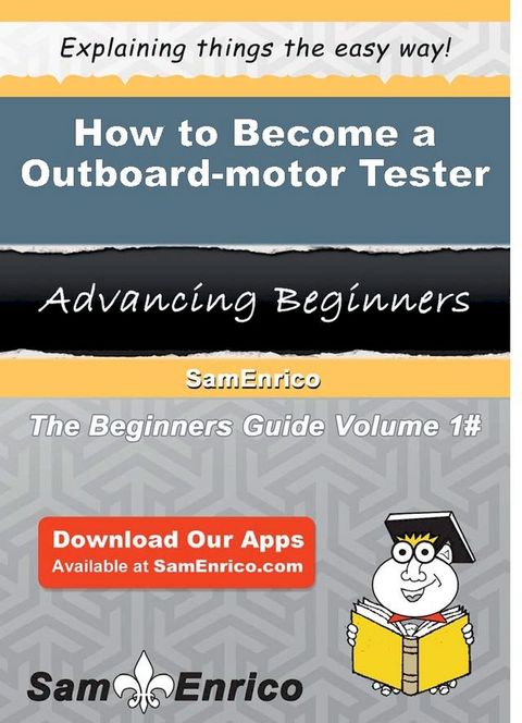 How to Become a Outboard-motor Tester(Kobo/電子書)