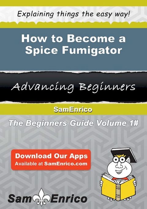 How to Become a Spice Fumigator(Kobo/電子書)