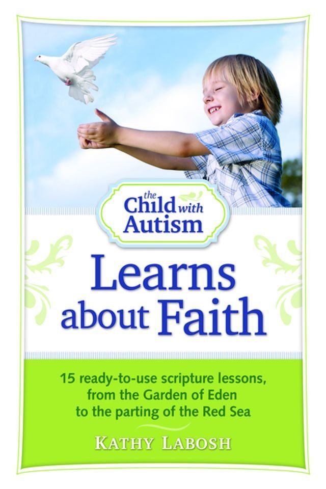  The Child with Autism Learns about Faith(Kobo/電子書)