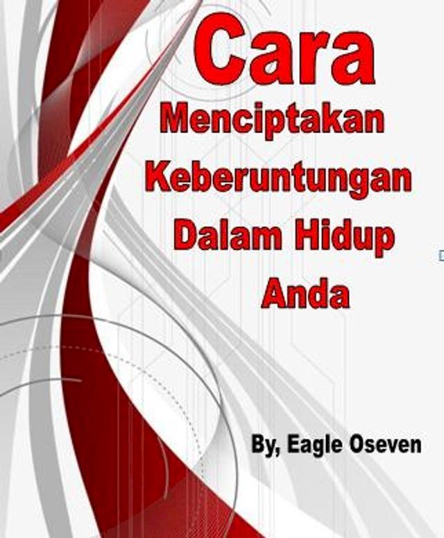  Cara MEnciptakan Keberuntungan Dalam Hidup Anda(Kobo/電子書)