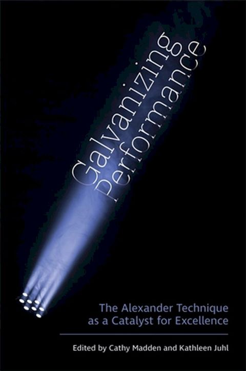 Galvanizing Performance(Kobo/電子書)