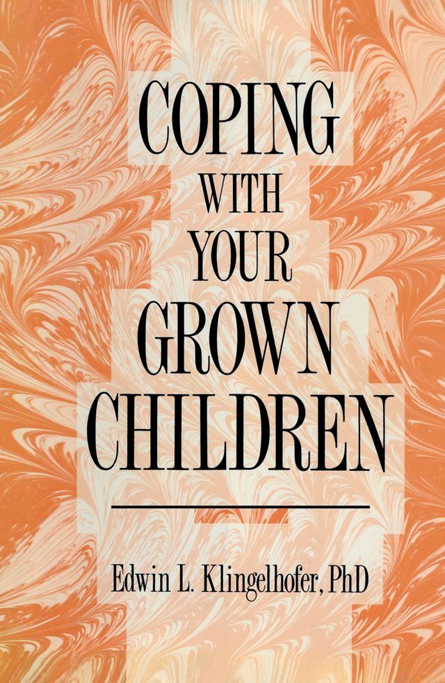  Coping with your Grown Children(Kobo/電子書)