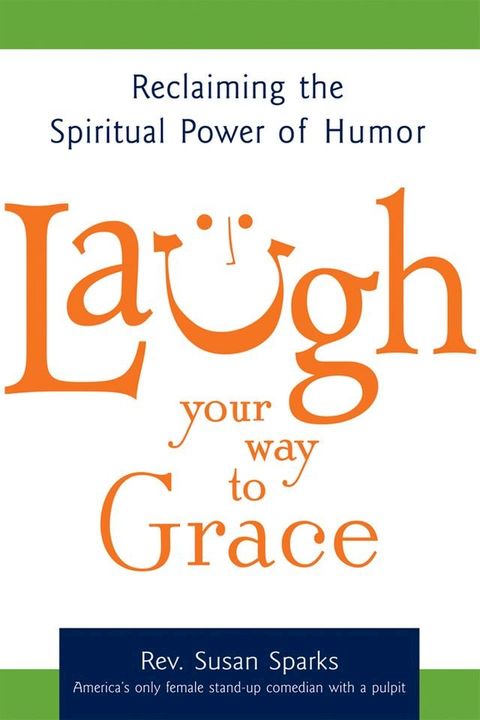 Laugh Your Way to Grace(Kobo/電子書)