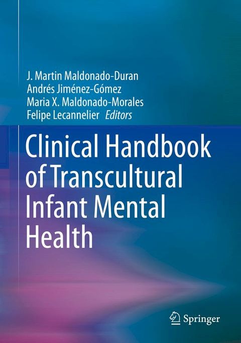 Clinical Handbook of Transcultural Infant Mental Health(Kobo/電子書)