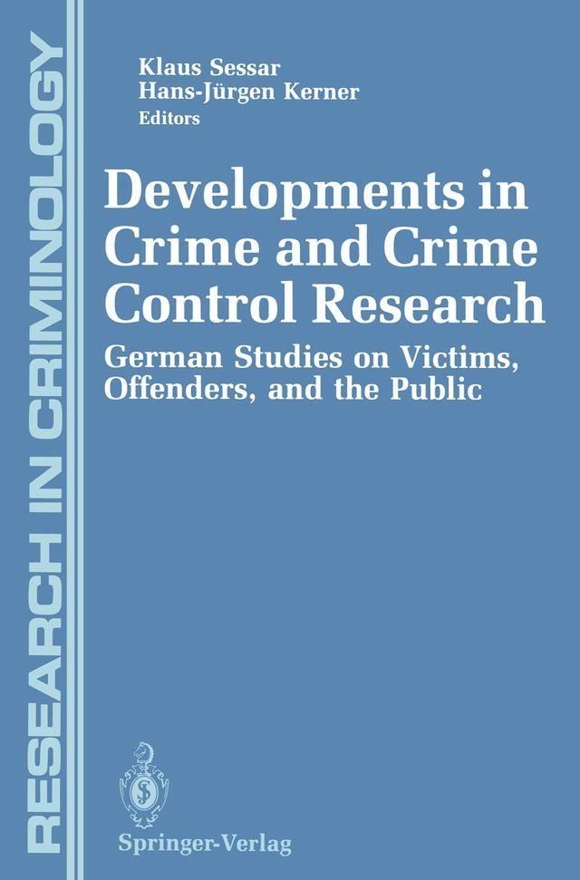  Developments in Crime and Crime Control Research(Kobo/電子書)