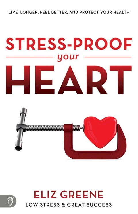 Stress-Proof Your Heart(Kobo/電子書)