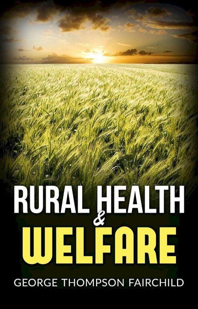  Rural Health and Welfare(Kobo/電子書)