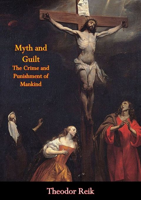 Myth and Guilt(Kobo/電子書)