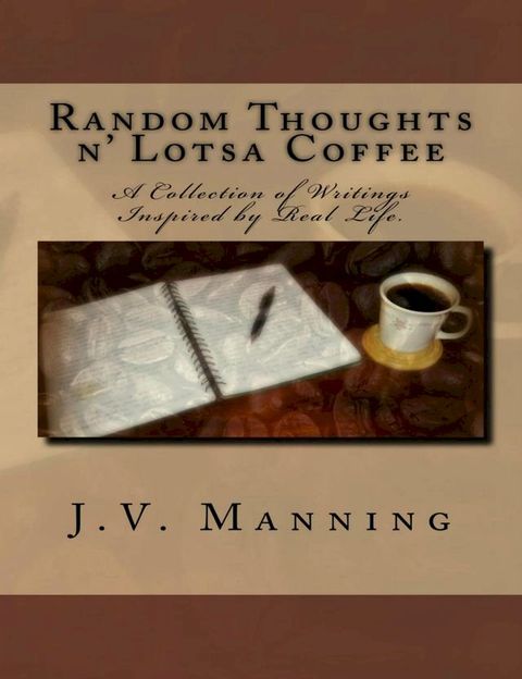 Random Thoughts n' Lotsa Coffee(Kobo/電子書)