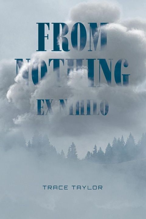 FROM NOTHING - EX NIHILO(Kobo/電子書)