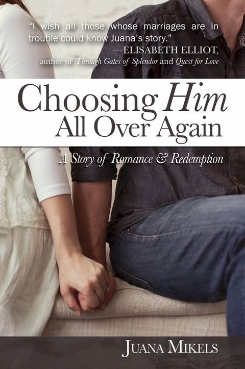 Choosing Him All Over Again(Kobo/電子書)