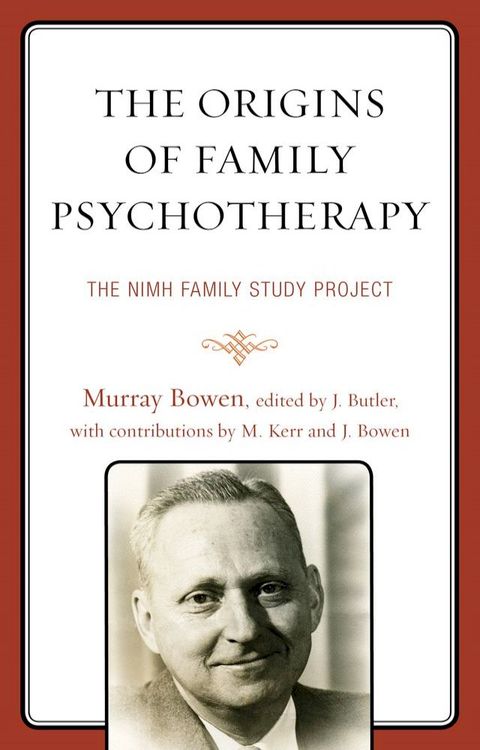 The Origins of Family Psychotherapy(Kobo/電子書)