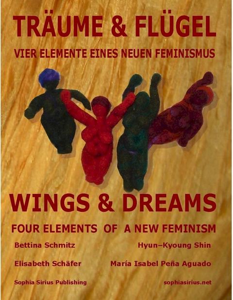 Wings & Dreams: 4 Elements of A New Feminism(Kobo/電子書)