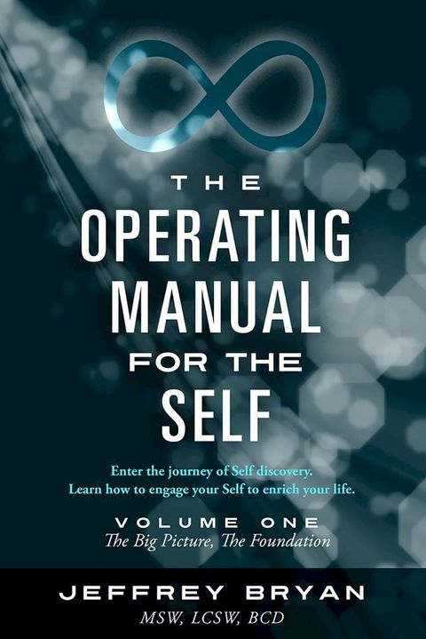 The Operating Manual for the Self: Volume One(Kobo/電子書)