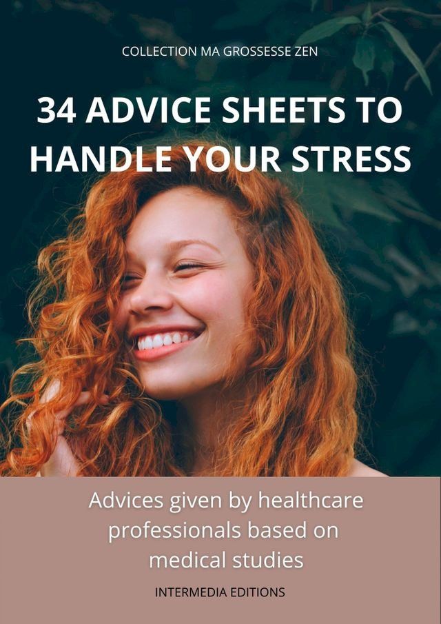  34 Advice Sheets To Handle Your Stress(Kobo/電子書)