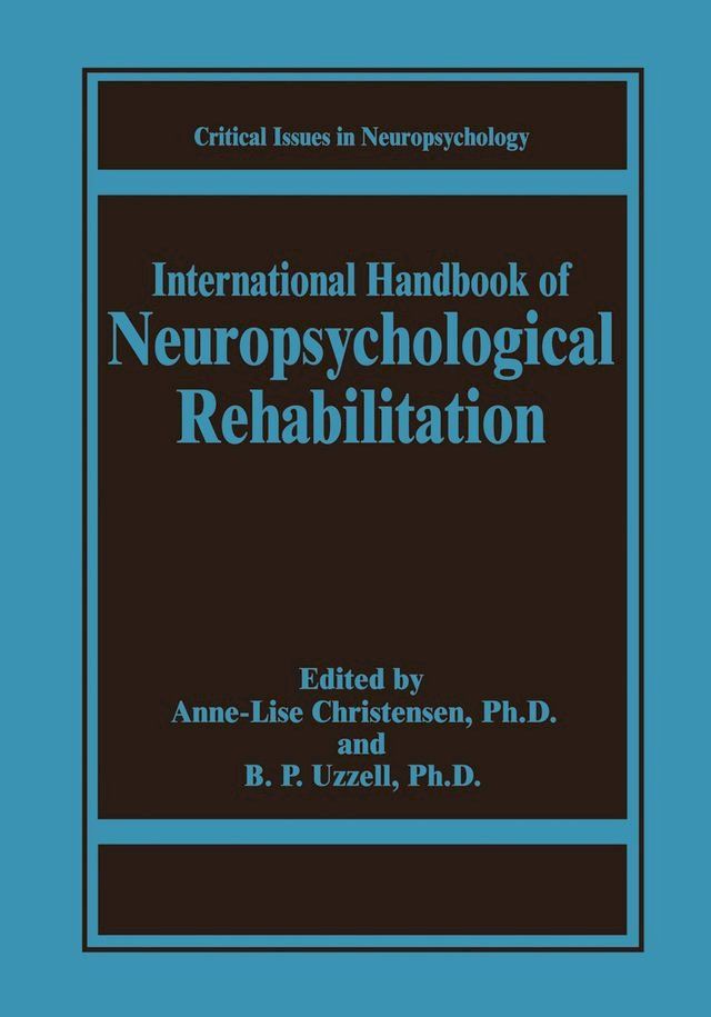  International Handbook of Neuropsychological Rehabilitation(Kobo/電子書)