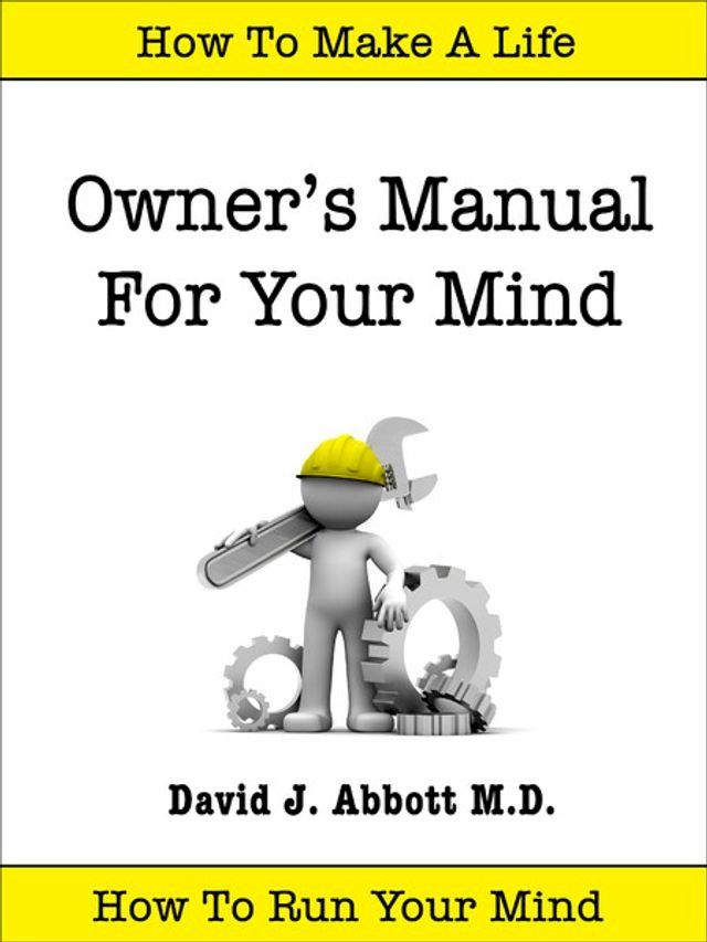  Owner's Manual For Your Mind(Kobo/電子書)