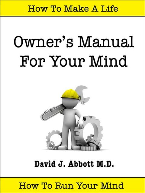 Owner's Manual For Your Mind(Kobo/電子書)