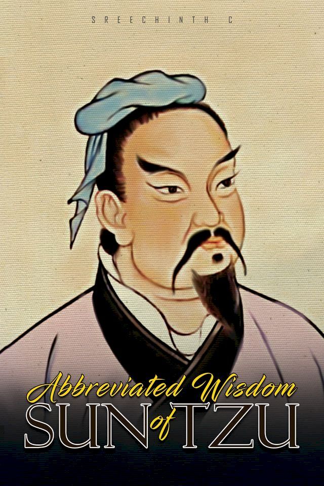  Abbreviated Wisdom Of Sun Tzu(Kobo/電子書)