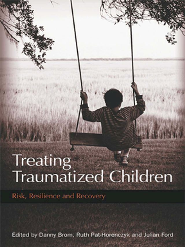  Treating Traumatized Children(Kobo/電子書)