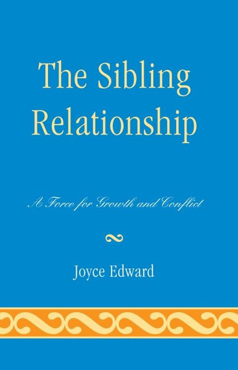 The Sibling Relationship(Kobo/電子書)