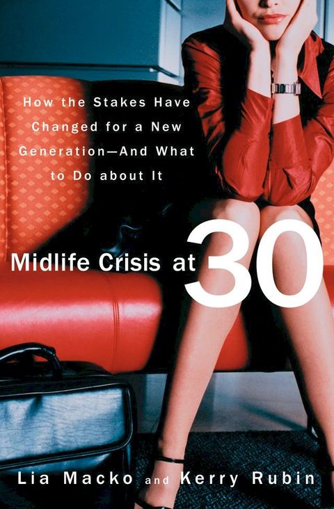 Midlife Crisis at 30(Kobo/電子書)