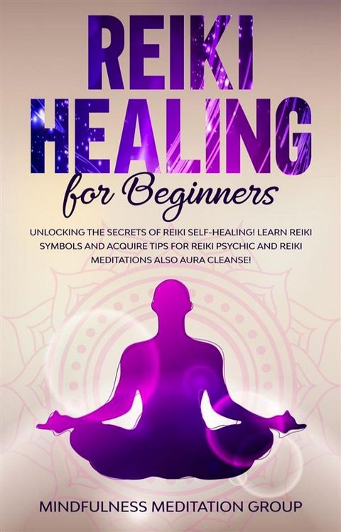 Reiki Healing for Beginners(Kobo/電子書)