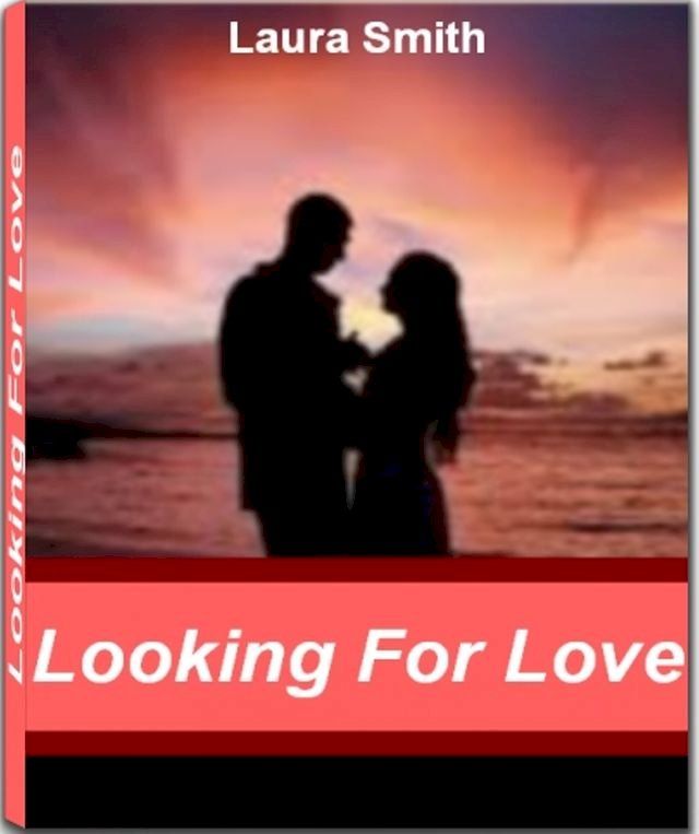  Looking For Love(Kobo/電子書)