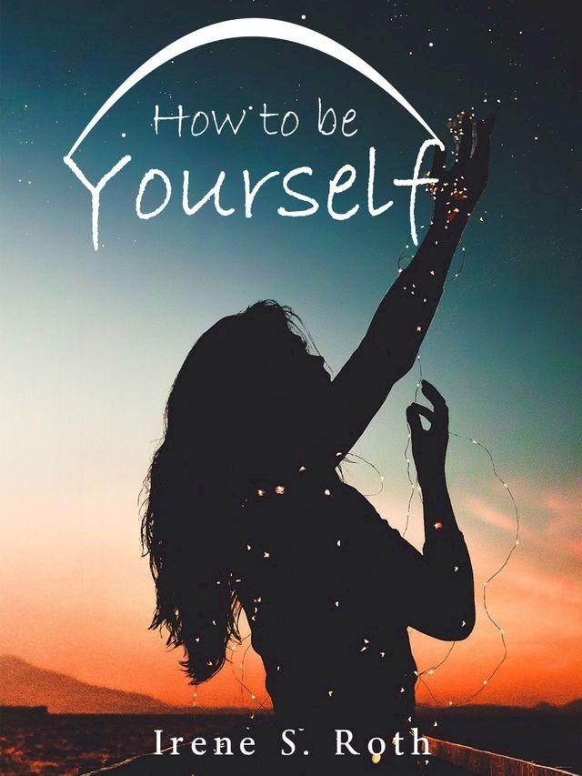  How to Be Yourself(Kobo/電子書)