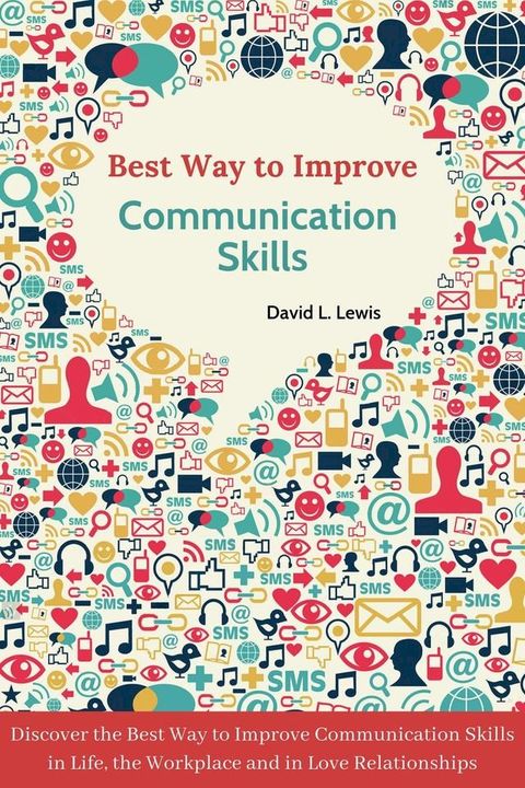 Best Way to Improve Communication Skills(Kobo/電子書)