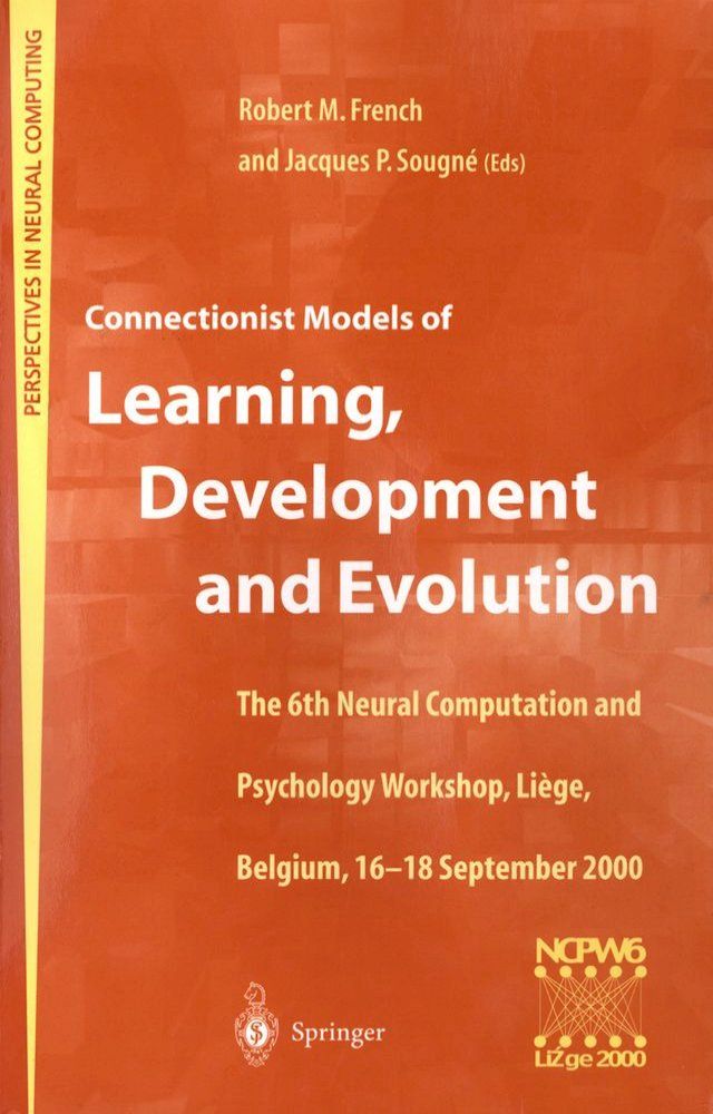  Connectionist Models of Learning, Development and Evolution(Kobo/電子書)