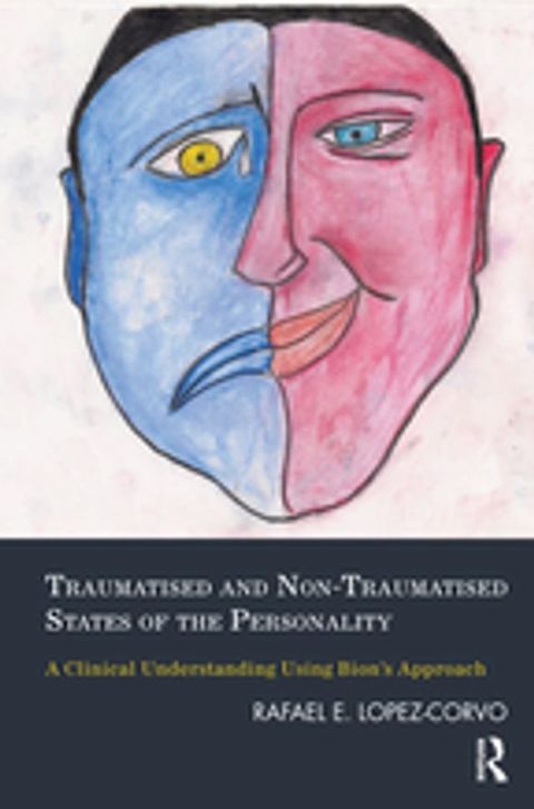 Traumatised and Non-Traumatised States of the Personality(Kobo/電子書)