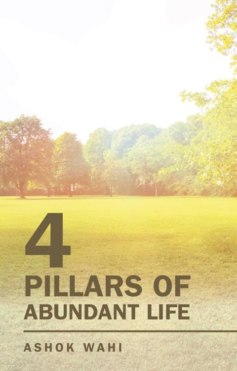 4 Pillars of Abundant Life(Kobo/電子書)