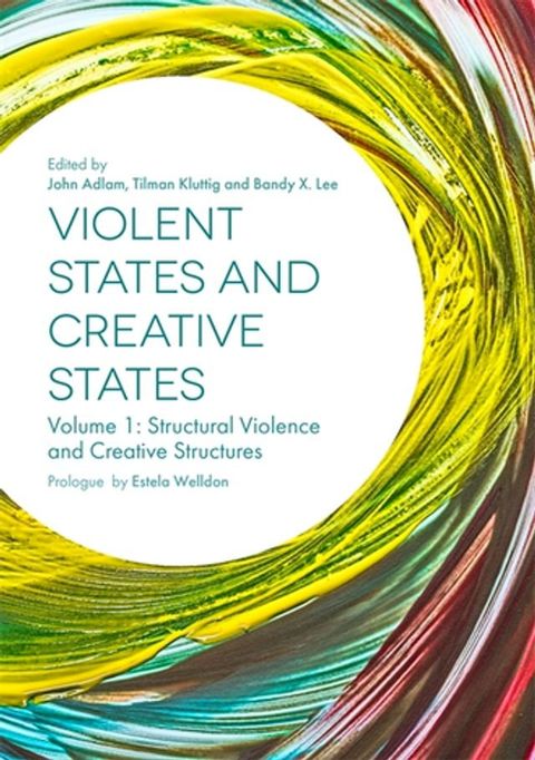 Violent States and Creative States (Volume 1)(Kobo/電子書)