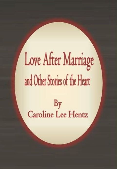 Love After Marriage and Other Stories of the Heart(Kobo/電子書)