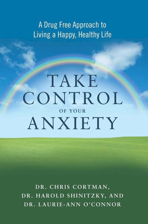 Take Control of Your Anxiety(Kobo/電子書)