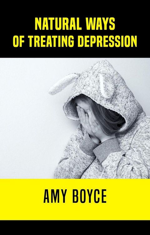 Natural Ways of Treating Depression(Kobo/電子書)