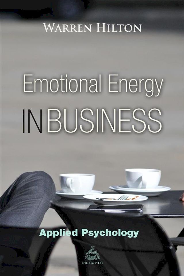  Emotional Energy in Business(Kobo/電子書)