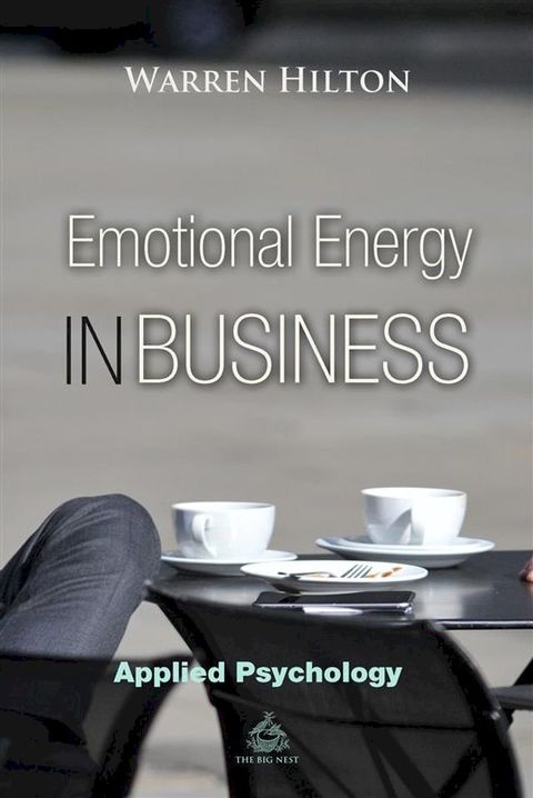 Emotional Energy in Business(Kobo/電子書)