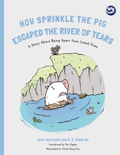 How Sprinkle the Pig Escaped the River of Tears(Kobo/電子書)