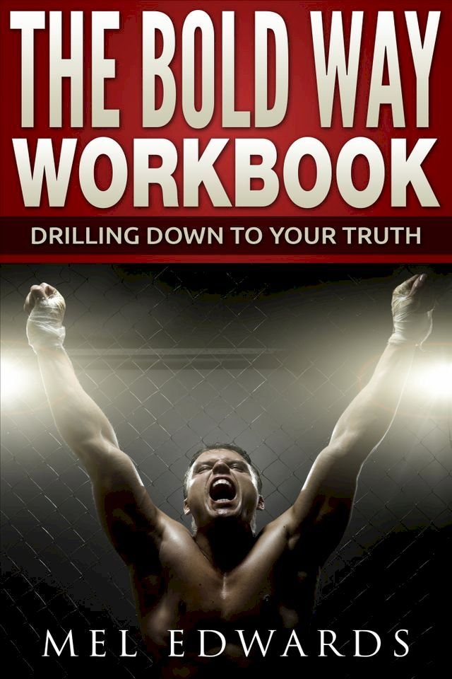  The Bold Way Workbook: Drilling Down to Your Truth(Kobo/電子書)